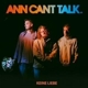 keine-liebe-ann-cant-talk-traumklang-cd_0001.JPG
