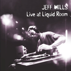 live-at-liquid-room-30th-anniversary-mills-jeff_-__0001.JPG
