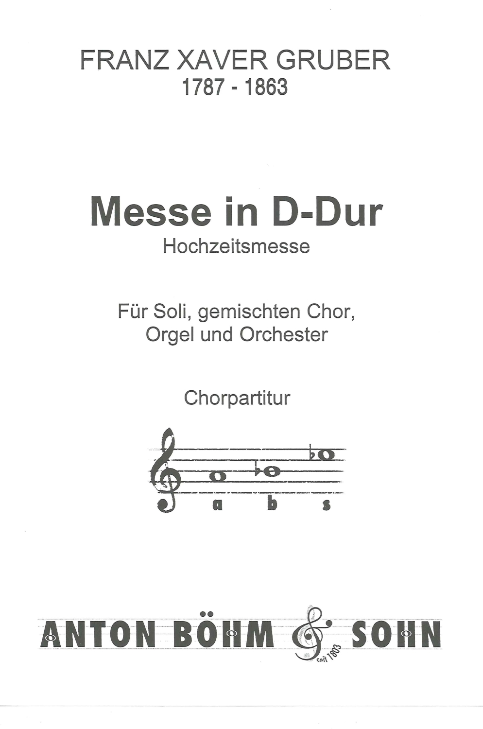 franz-xaver-gruber-hochzeitsmesse-d-dur-gch-orch-__0001.JPG