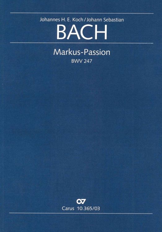 johann-sebastian-bach-markus-passion-bwv-247-gch-o_0001.JPG