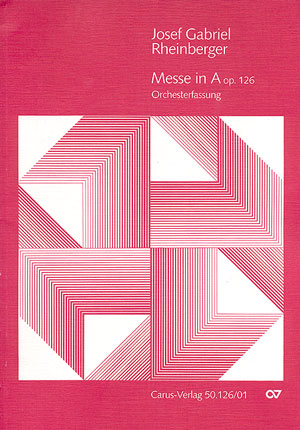 josef-gabriel-rheinberger-messe-op-126-a-dur-fch-o_0001.JPG