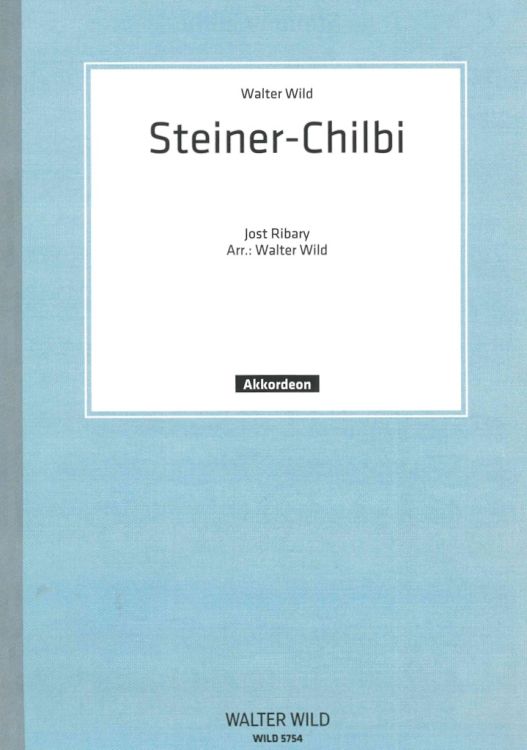 jost-ribary-steiner-chilbi-1-2akk-_einzelausgabe_-_0001.JPG