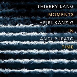 moments-in-time-lang-thierry-kaenzig-heiri-pupato-_0001.JPG