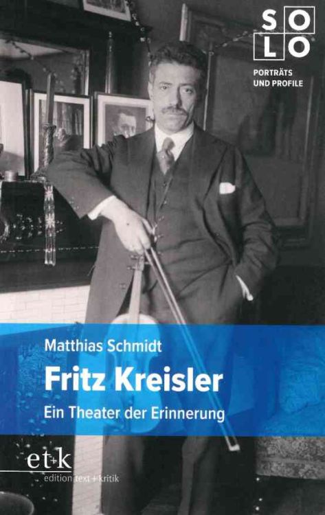 matthias-schmidt-fritz-kreisler-buch-_br_-_0001.jpg