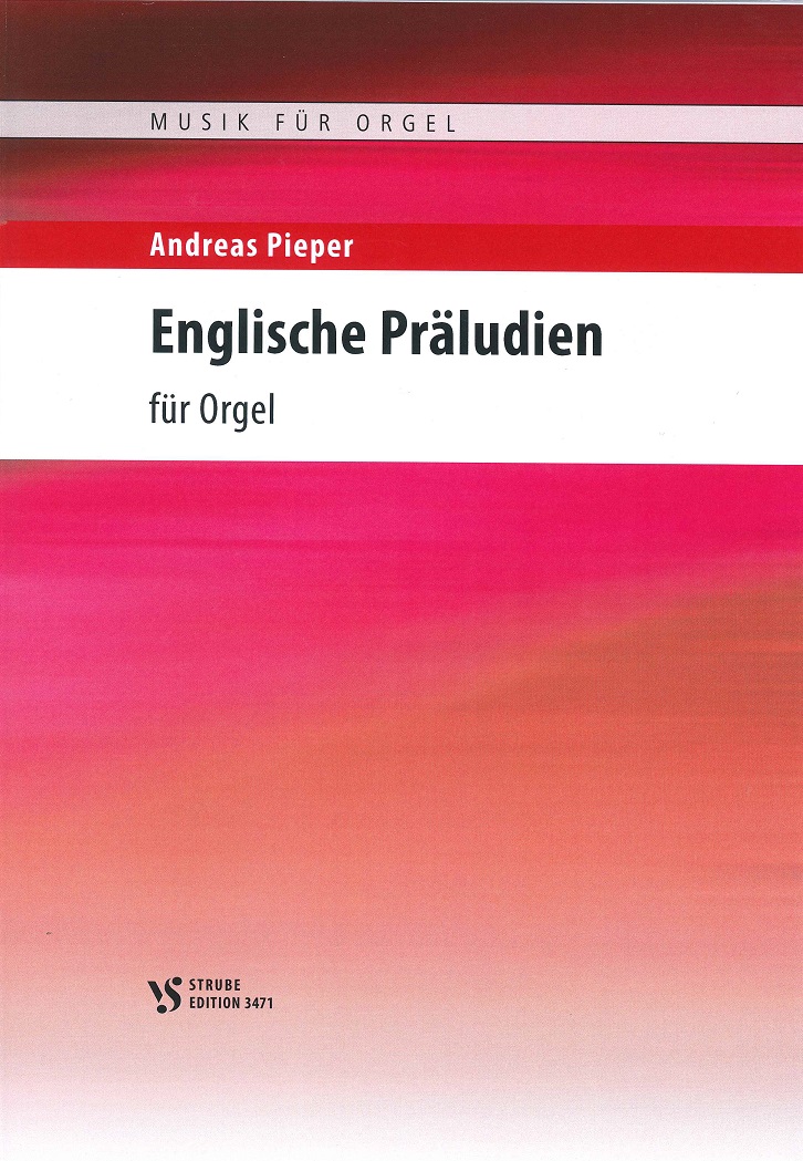 andreas-pieper-englische-praeludien-2004-org_0001.JPG