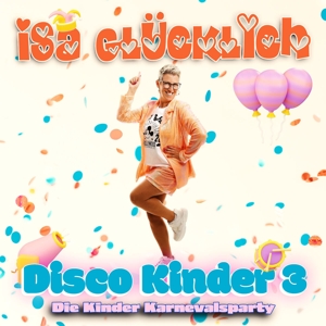 disco-kinder-3-die-kinder-karnevalsparty-gluecklic_0001.JPG