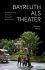 stephan-moesch-bayreuth-als-theater-buch-_geb__0001.jpg