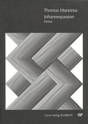 thomas-mancinus-johannes-passion-gch-_partitur_-_0001.JPG