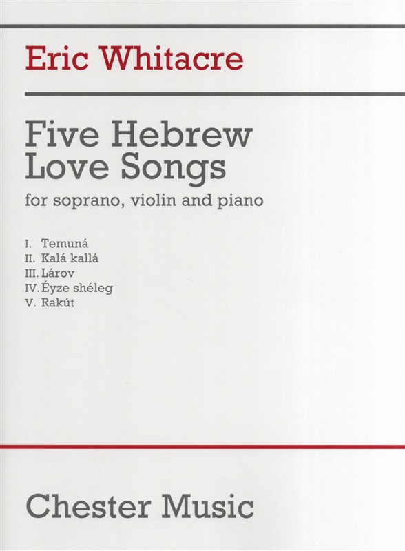 eric-whitacre-5-hebrew-love-songs-ges-vl-pno-_sopr_0001.JPG