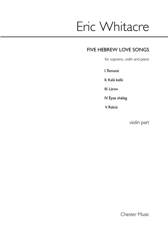 eric-whitacre-5-hebrew-love-songs-ges-vl-pno-_sopr_0002.JPG