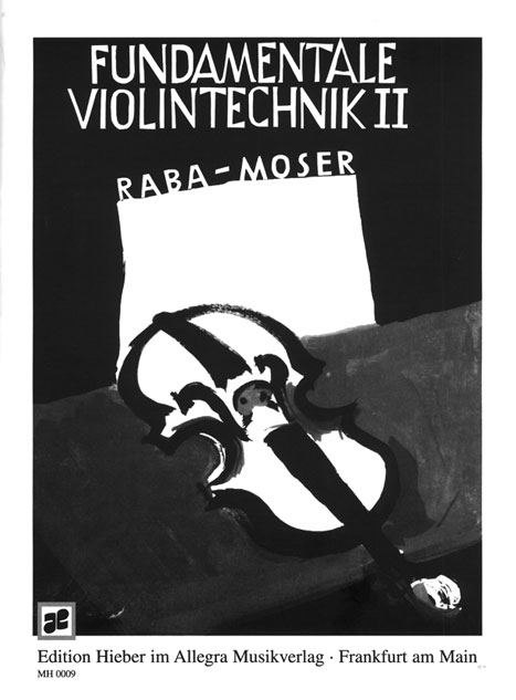 raba-moser-fundamentale-violintechnik-2-vl-_0001.JPG