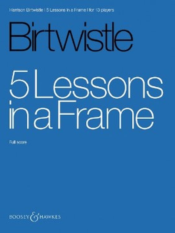 harrison-birtwistle-5-lessons-in-a-frame-13ins-_pa_0001.jpg