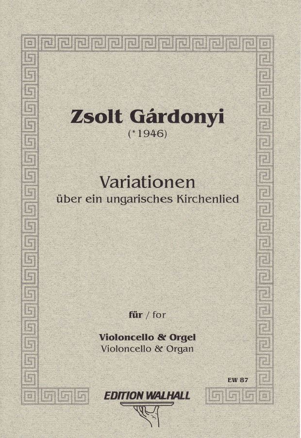 zsolt-gardonyi-variationen-ueber-ein-kirchenl-vc-o_0001.JPG