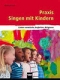 manfred-ernst-praxis-singen-mit-kindern-buch-_br_-_0001.JPG