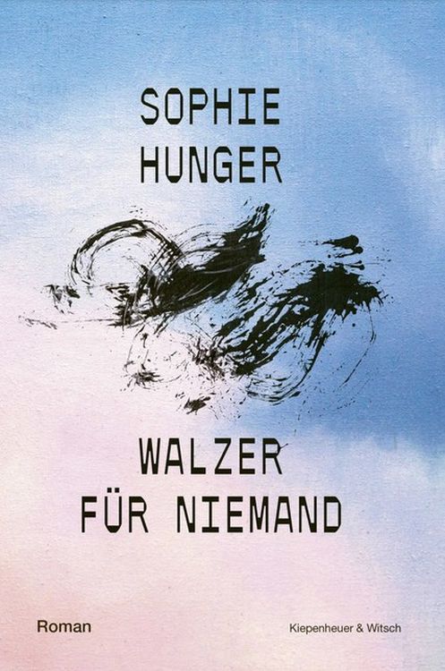 sophie-hunger-walzer-fuer-niemand-buch-_geb_-_0001.jpg
