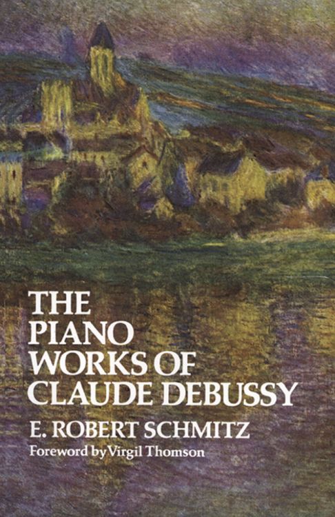 schmitz-e-robert-the-piano-works-of-claude-debussy_0001.jpg