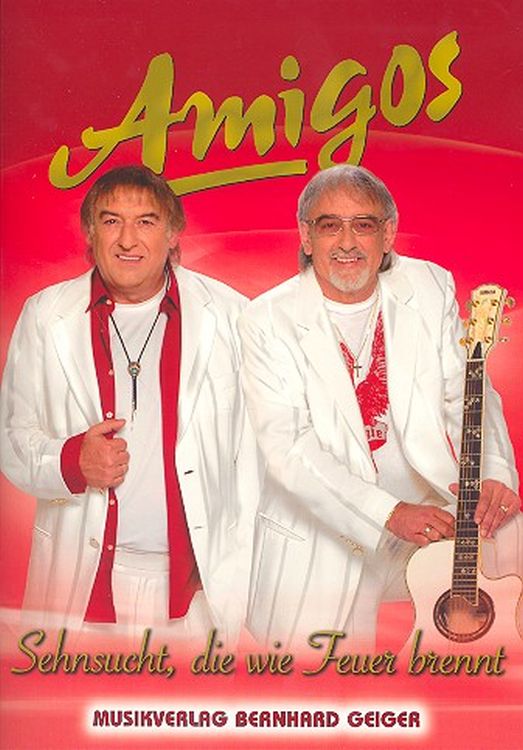 amigos-sehnsucht-die-wie-feuer-brennt-ges-pno-_0001.JPG