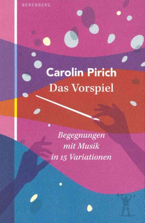 carolin-pirich-das-vorspiel-begegnungen-mit-musik-_0001.jpg