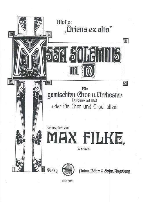 max-filke-missa-solemnis-oriens-ex-alto-op-106-d-d_0001.JPG