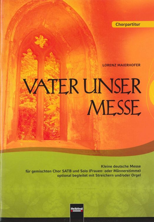 lorenz-maierhofer-vater-unser-messe-gch-strorch-_c_0001.JPG