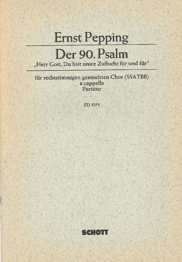 ernst-pepping-psalm-90-gch-_partitur_-_0001.JPG