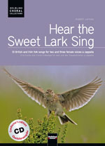 hear-the-sweet-lark-sing-fch-_chorleiter-ausgabecd_0001.JPG