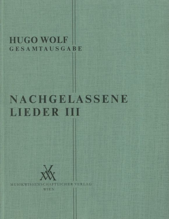 hugo-wolf-nachgelassene-lieder-vol-3-ges-pno-_0001.jpg