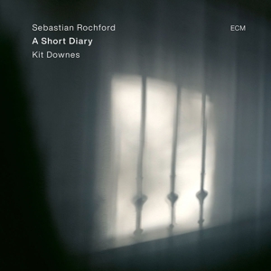 a-short-diary-rochford-sebastian-downes-kit-ecm-cd_0001.JPG