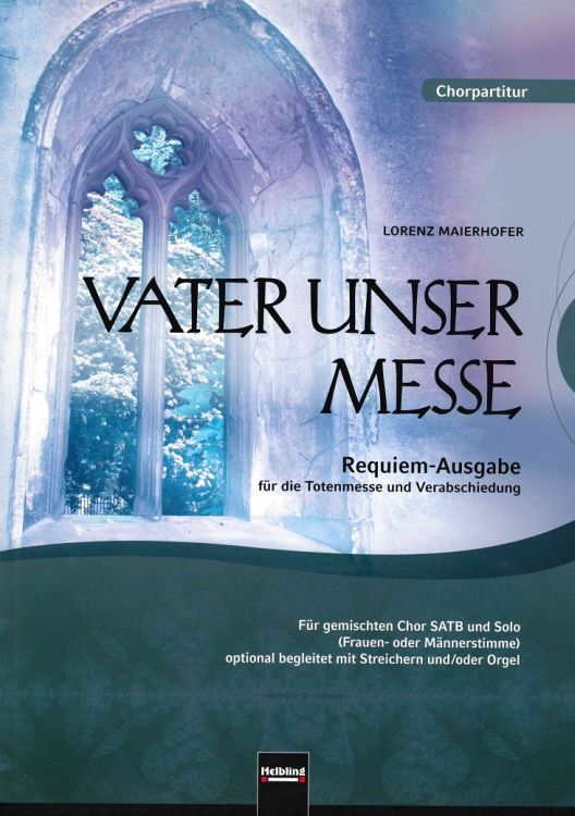 lorenz-maierhofer-vater-unser-messe-requiem-ausgab_0001.JPG