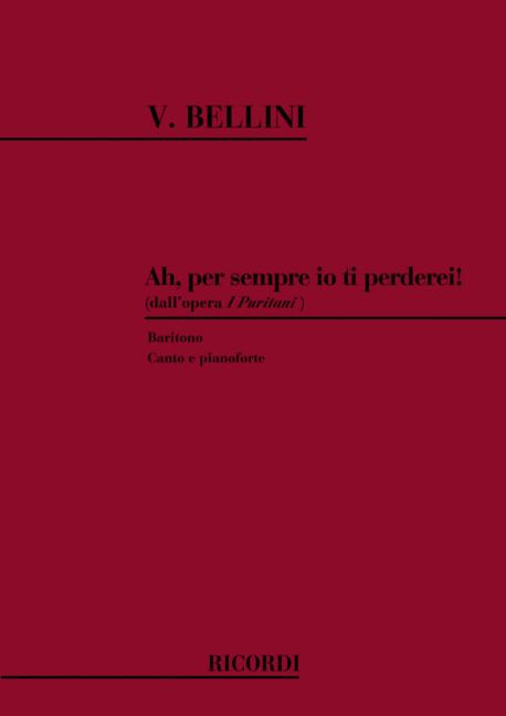 vincenzo-bellini-ah-per-sempre-io-ti-perdei-ges-pn_0001.JPG