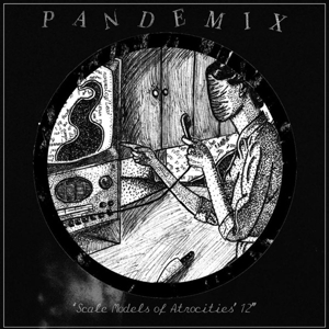 scale-models-of-atrocities-lp--cd-pandemix-lp-anal_0001.JPG