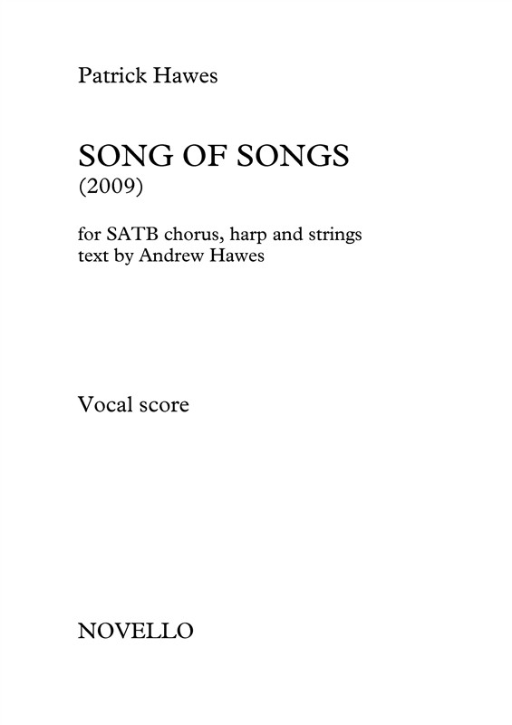 patrick-hawes-song-of-songs-2009-ges-gch-strorch-h_0002.JPG