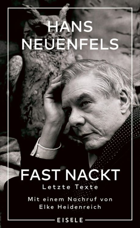 hans-neuenfels-fast-nackt-letzte-texte-buch-_geb_-_0001.jpg