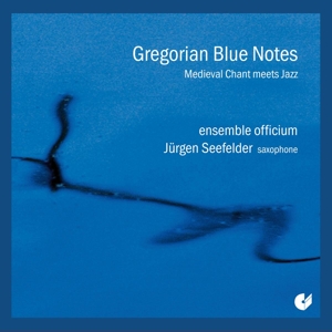 gregorian-blue-notes-medieval-chant-meets-jazz-jue_0001.JPG