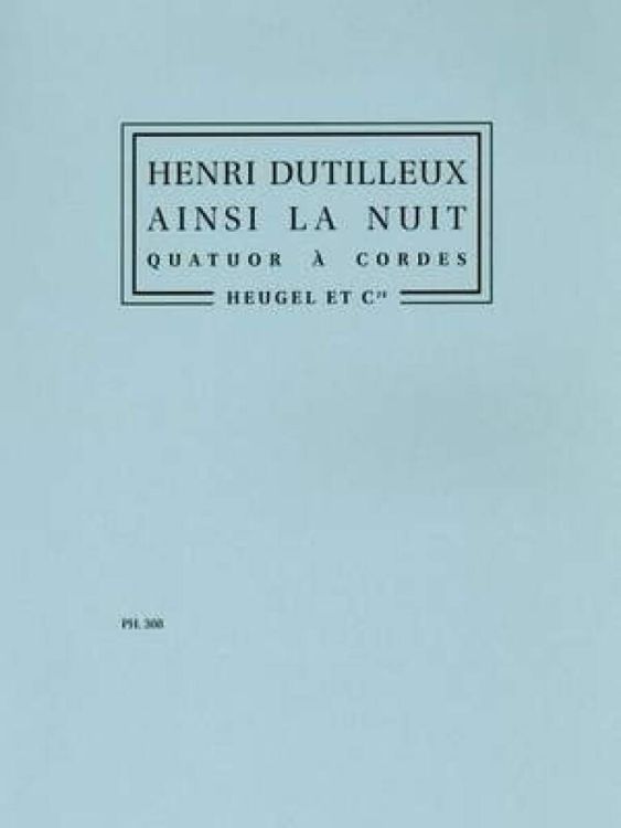 henri-dutilleux-ainsi-la-nuit-2vl-va-vc-strorch-_p_0001.jpg