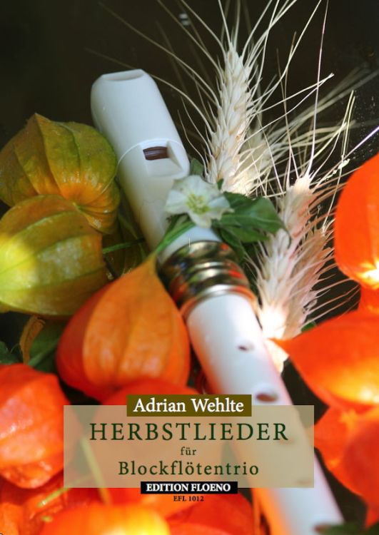 adrian-wehlte-herbstlieder-sblfl-ablfl-tblfl-_pst__0001.jpg