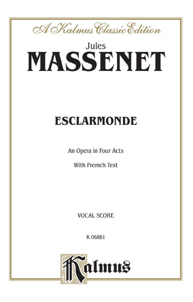 jules-massenet-esclarmonde-oper-_ka-fr_-_0001.JPG