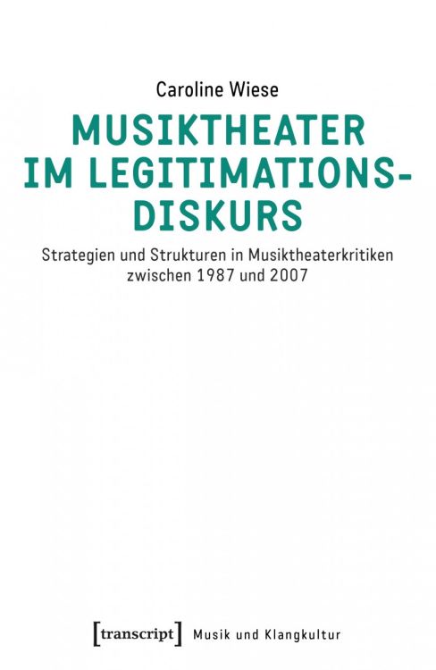caroline-wiese-musiktheater-im-legitimationsdiskur_0001.jpg