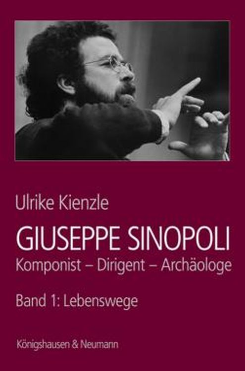 ulrike-kienzle-giuseppe-sinopoli-komponist-dirigen_0001.jpg