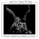 past-swallows-love-jack-dalton-lp-analog-_0001.JPG