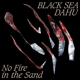 no-fire-in-the-sand-black-sea-dahu-mouthwatering-r_0001.JPG