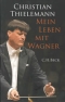 christian-thielemann-mein-leben-mit-wagner-buch-_g_0001.JPG