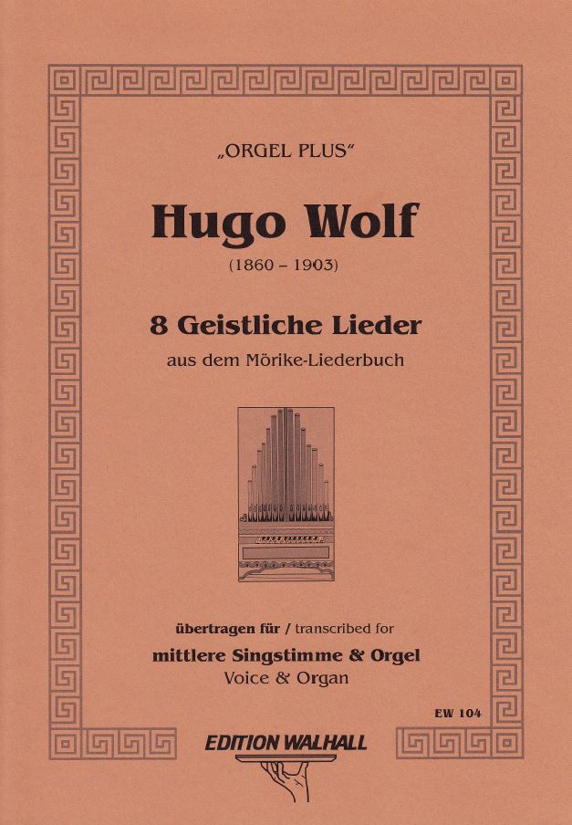 hugo-wolf-8-geistliche-lieder-ges-org-_mittel-hoch_0001.JPG