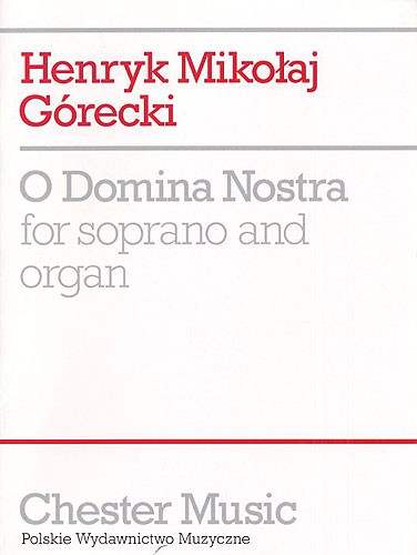 henryk-mikolaj-gorecki-o-domina-nostra-ges-org-_ho_0001.JPG