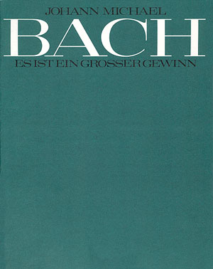 johann-michael-bach-es-ist-ein-grosser-gewinn-ges-_0001.JPG
