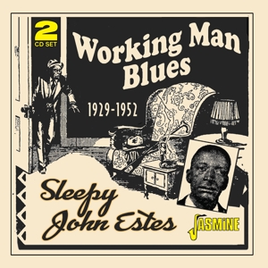 working-man-blues-1929-1952-sleepy-john-estes-jasm_0001.JPG