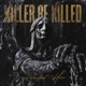 reluctant-hero-killer-be-killed-nuclear-blast-lp-a_0001.JPG