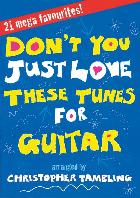 dont-you-just-love-these-tunes-for-guitar-2gtr_0001.JPG