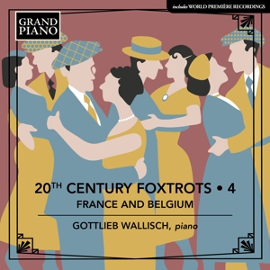 20th-century-foxtrots-vol-4-gottlieb-wallisch-pian_0001.JPG