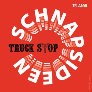 schnapsideen-truck-stop-telamo-cd-_0001.JPG